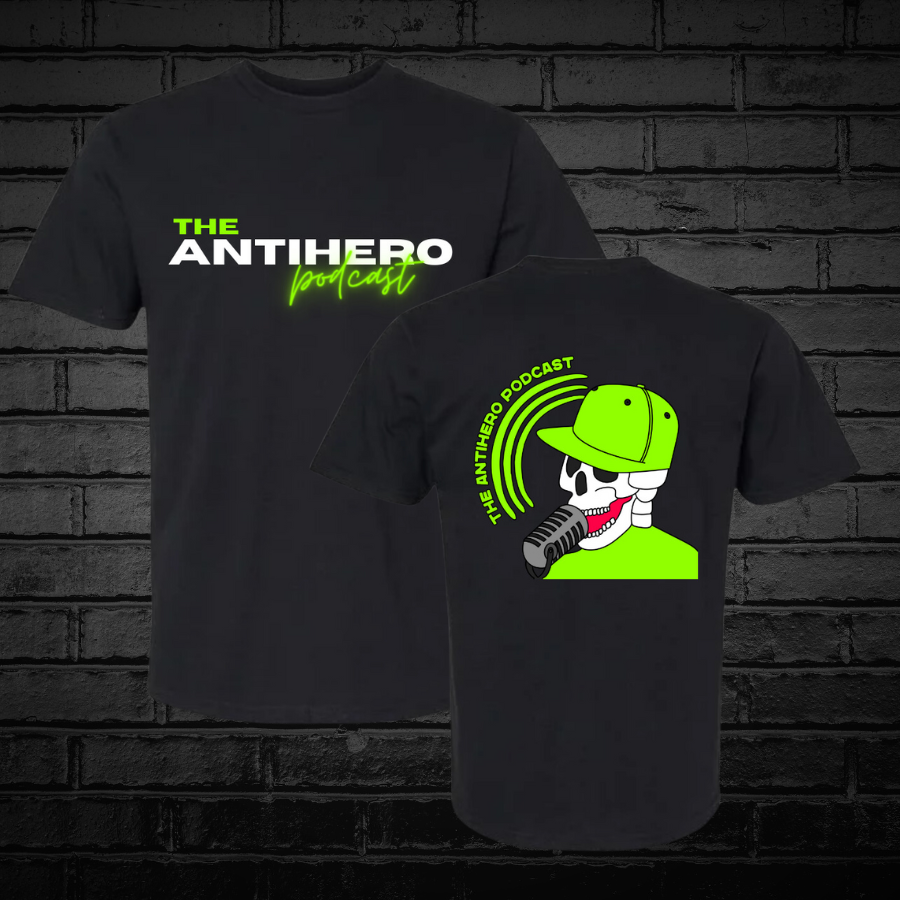 Antihero Podcast Shirt